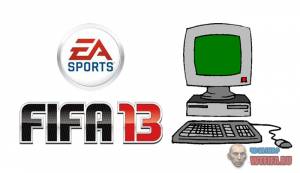 FIFA 13: Системные требования